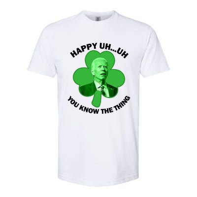 Happy Uh You Know The Thing Joe Biden Clover St Patricks Day Gift Softstyle CVC T-Shirt