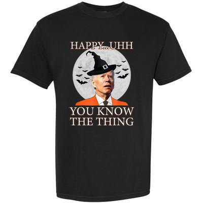 Happy Uhh You Know The Thing Funny Joe Biden Dazed Halloween Garment-Dyed Heavyweight T-Shirt