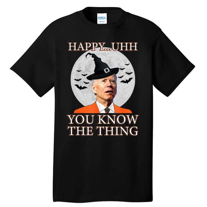 Happy Uhh You Know The Thing Funny Joe Biden Dazed Halloween Tall T-Shirt