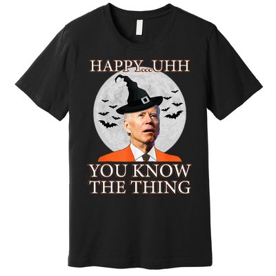 Happy Uhh You Know The Thing Funny Joe Biden Dazed Halloween Premium T-Shirt