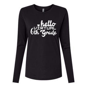 Hello Virtual 6Th Grade Distance Learning Sixth Grade Gift Womens Cotton Relaxed Long Sleeve T-Shirt