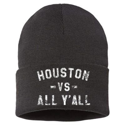 Houston Vs All Yall For YAll In Houston Tx Sustainable Knit Beanie