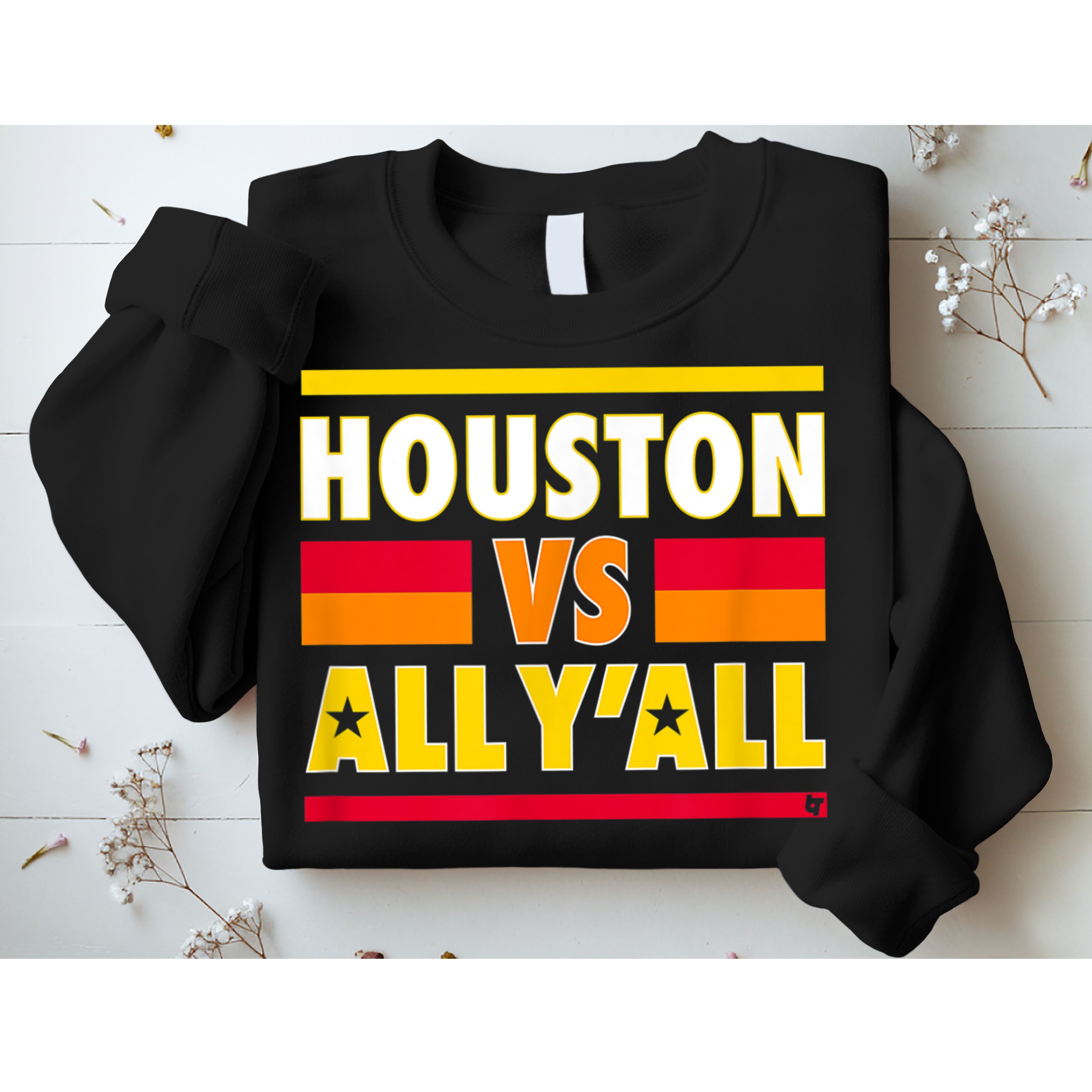 Houston Vs. All Y'all Houston Baseball Sweatshirt