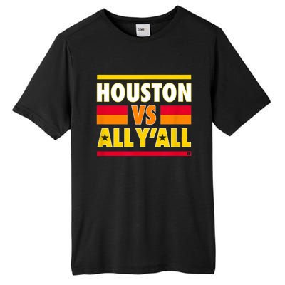 Houston Vs. All Y'all Houston Baseball Tall Fusion ChromaSoft Performance T-Shirt