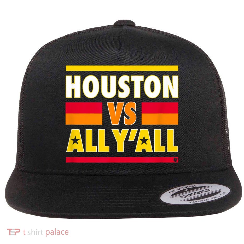 Houston Vs. All Y'all Houston Baseball Flatbill Hat