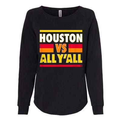 Houston Vs. All Y'all Houston Baseball Womens California Wash Sweatshirt