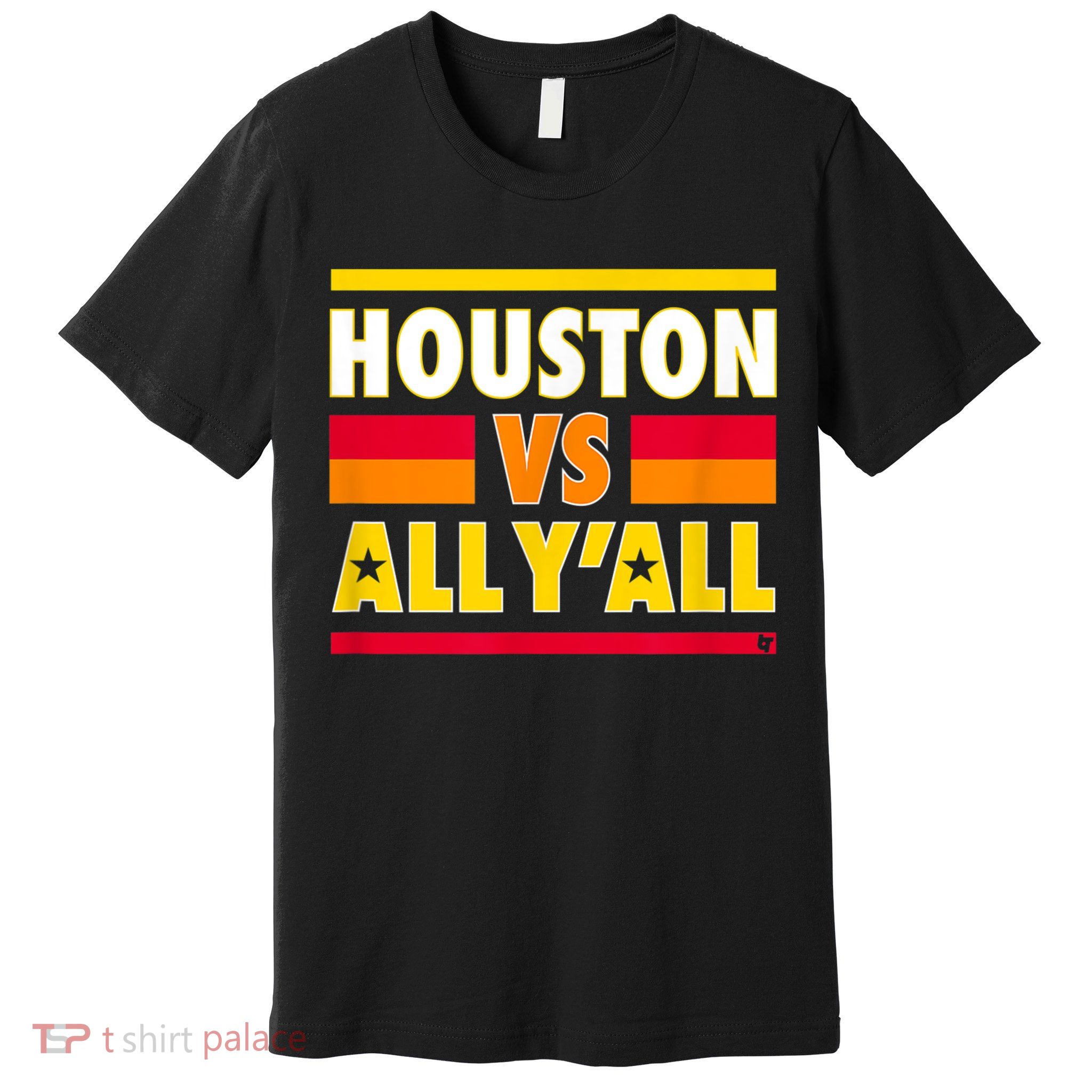 Houston Vs. All Y'all Houston Baseball Premium T-Shirt