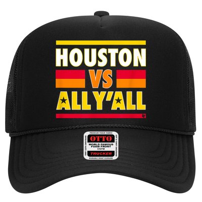 Houston Vs. All Y'all Houston Baseball Trucker Hat