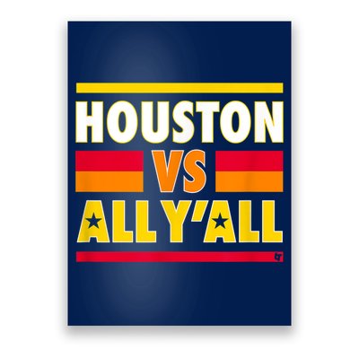 Houston Vs. All Y'all Houston Baseball Poster