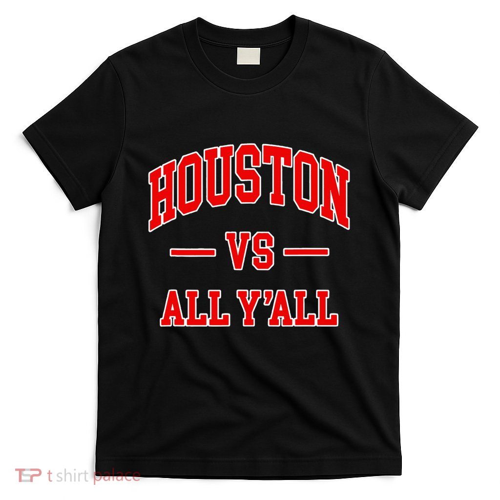 Houston Vs All YAll Throwback Design Classic T-Shirt