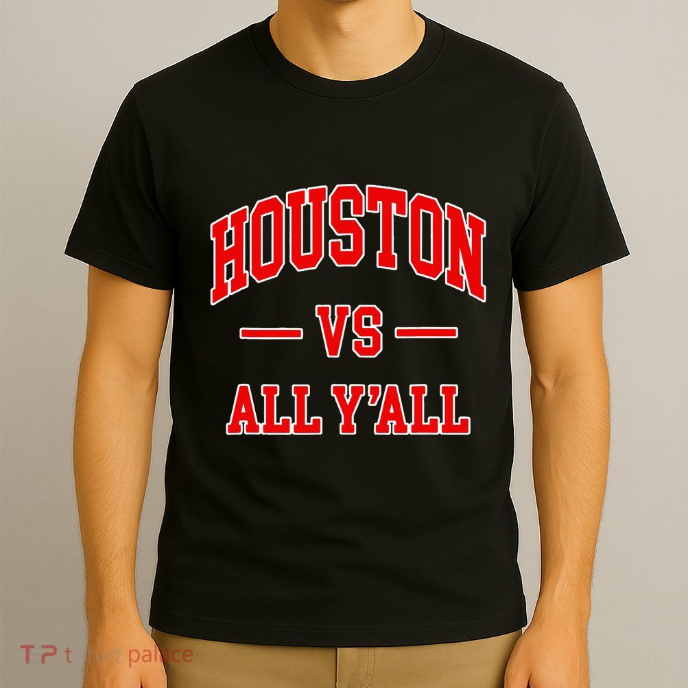 Houston Vs All YAll Throwback Design Classic T-Shirt