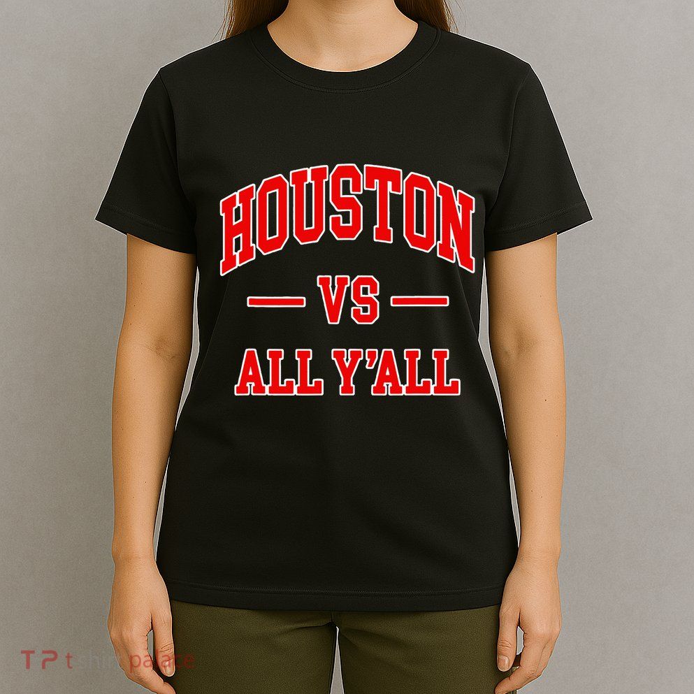 Houston Vs All YAll Throwback Design Classic T-Shirt