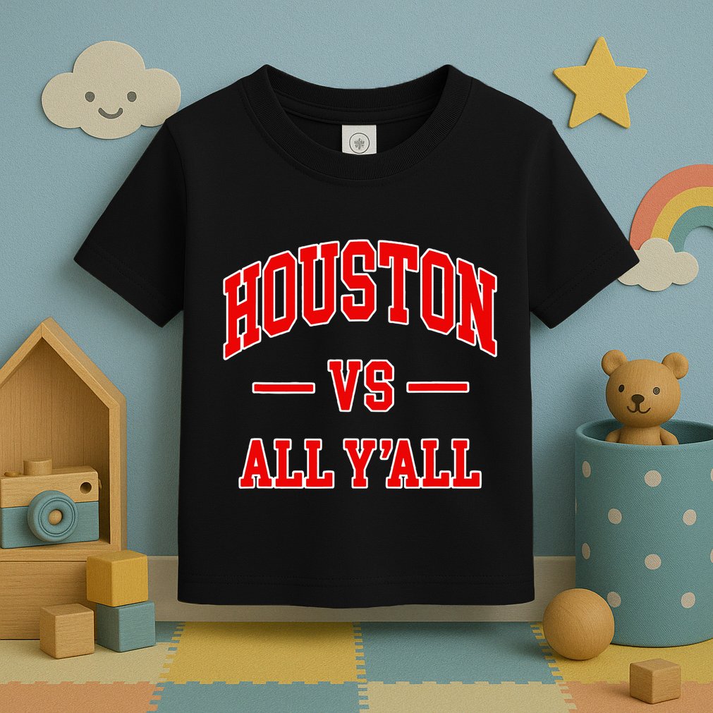 Houston Vs All YAll Throwback Design Classic Toddler T-Shirt