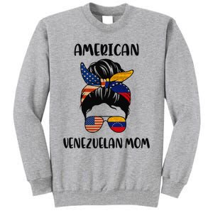 Half Venezuelan American Mom Messy Bun Flag Mothers Day Tall Sweatshirt