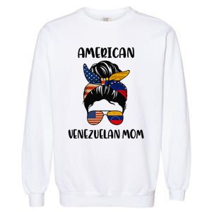 Half Venezuelan American Mom Messy Bun Flag Mothers Day Garment-Dyed Sweatshirt