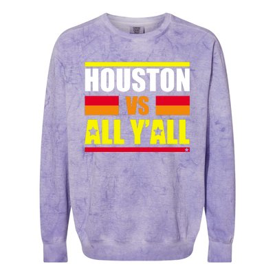 Houston Vs All Y'all Colorblast Crewneck Sweatshirt