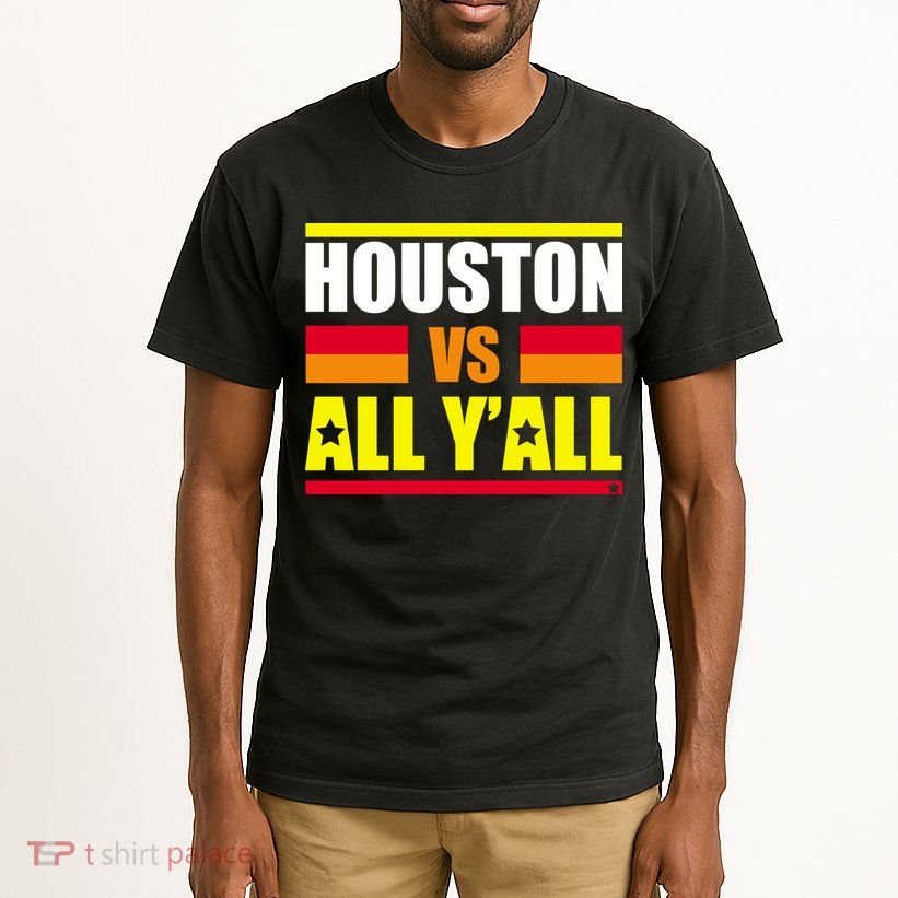 Houston Vs All Y'all Tall T-Shirt