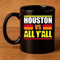 Houston Vs All Y'all 11oz C Handle Ceramic Mug