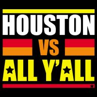 Houston Vs All Y'all Bag