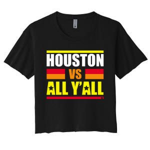 Houston Vs All Y'all Women's Crop Top Tee