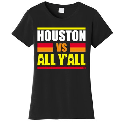 Houston Vs All Y'all Women's T-Shirt