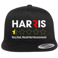 Harris Very Bad Would Not Recommend Flat Bill Trucker Hat