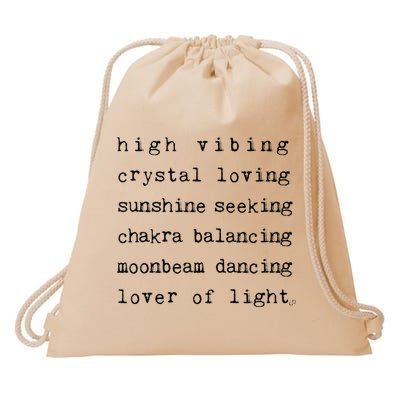 High Vibing Crystal Loving Sunshine Seeking Chakra Balancing Drawstring Bag