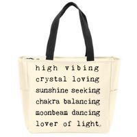 High Vibing Crystal Loving Sunshine Seeking Chakra Balancing Zip Tote Bag