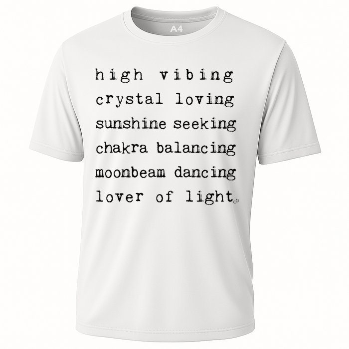 High Vibing Crystal Loving Sunshine Seeking Chakra Balancing Cooling Performance Crew T-Shirt