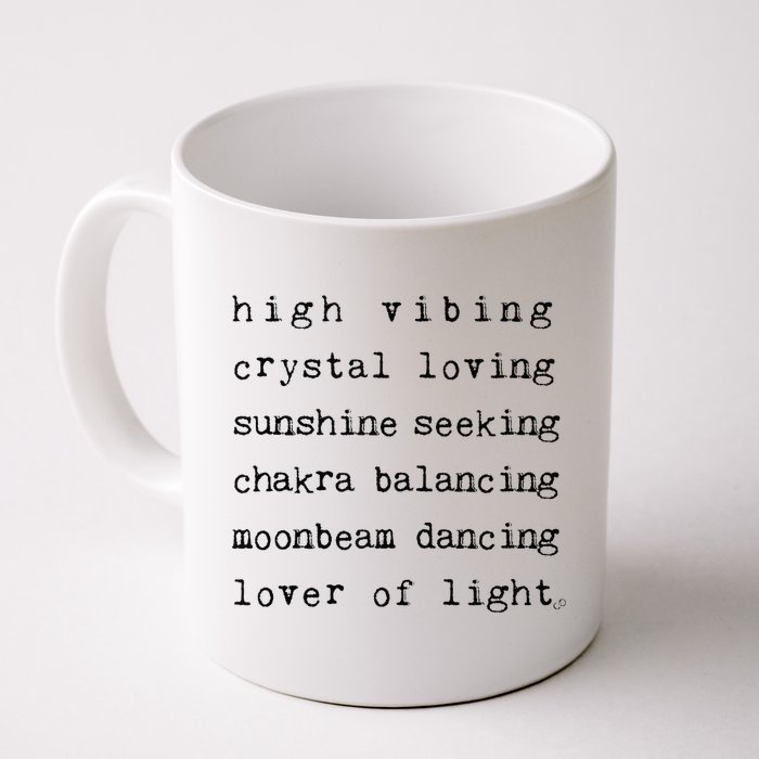 High Vibing Crystal Loving Sunshine Seeking Chakra Balancing Mug