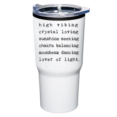 High Vibing Crystal Loving Sunshine Seeking Chakra Balancing Tumbler