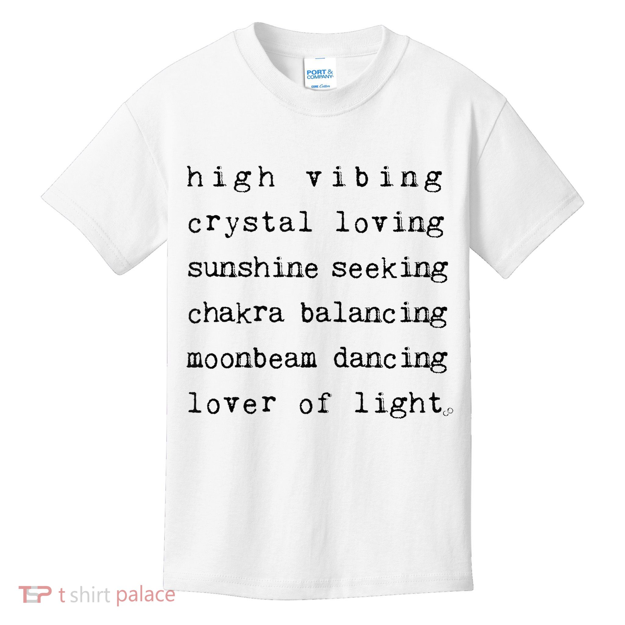 High Vibing Crystal Loving Sunshine Seeking Chakra Balancing Kids T-Shirt