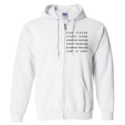 High Vibing Crystal Loving Sunshine Seeking Chakra Balancing Full Zip Hoodie