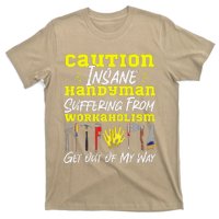 Handyman Vintage Caution Insane Handyman Suffering From T-Shirt