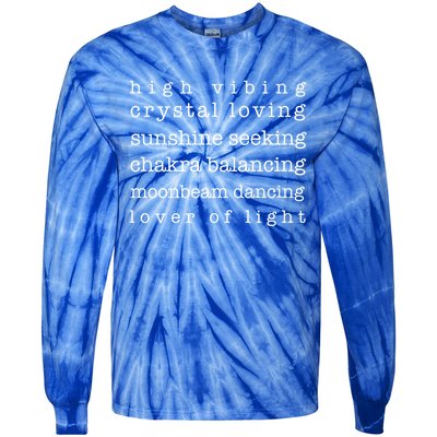 High Vibing Crystal Loving Sunshine Seeking Chakra Balancing Gift Tie-Dye Long Sleeve Shirt