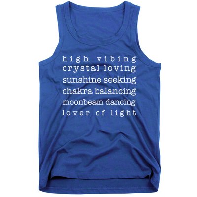 High Vibing Crystal Loving Sunshine Seeking Chakra Balancing Gift Tank Top