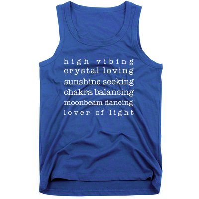 High Vibing Crystal Loving Sunshine Seeking Chakra Balancing Gift Tank Top