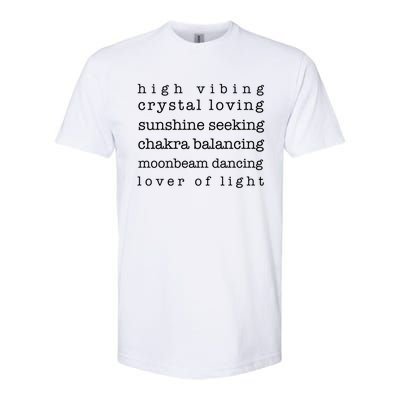 High Vibing Crystal Loving Sunshine Seeking Chakra Balancing Gift Softstyle CVC T-Shirt