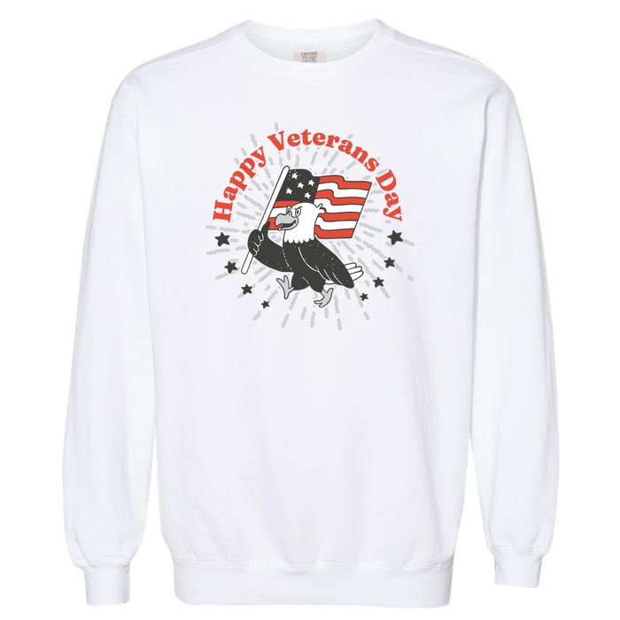 Happy Veterans Day Eagle Garment-Dyed Sweatshirt