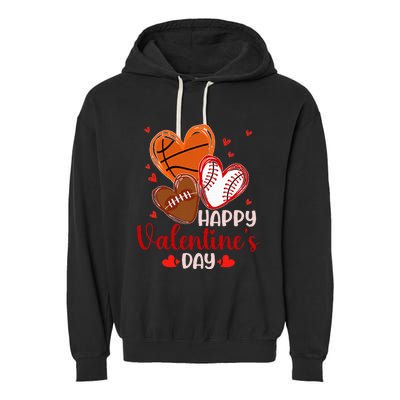 Happy Valentines Day Basketball Baseball Football  Garment-Dyed Fleece Hoodie