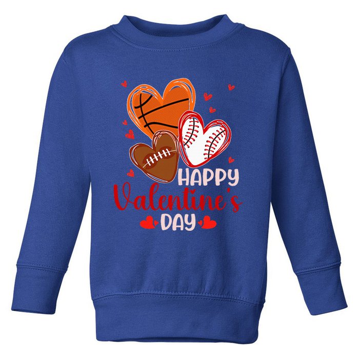 Happy Valentines Day Basketball Baseball Football  Toddler Sweatshirt