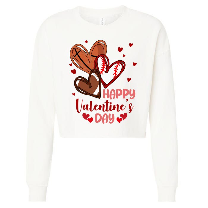 Happy Valentines Day Sports Lover Heart Gift Cropped Pullover Crew