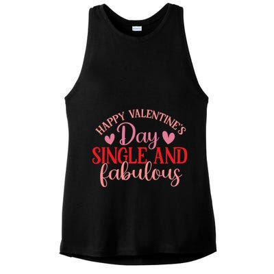 Happy Valentines Day Single And Fabulous Funny Valentines Da Meaningful Gift Ladies PosiCharge Tri-Blend Wicking Tank