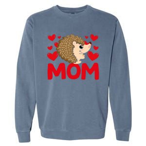 Happy Valentine's Day Hedgehog Mom Mothers Day Valentine Gift Garment-Dyed Sweatshirt