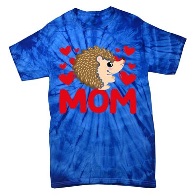 Happy Valentine's Day Hedgehog Mom Mothers Day Valentine Gift Tie-Dye T-Shirt