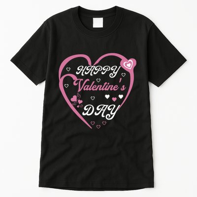 Happy Valentine's Day Funny Valentines Day Tall T-Shirt