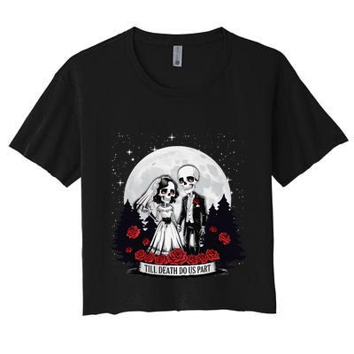 Horror Valentines Day Skeleton Couple Till Death Do Us Apart Crop Top