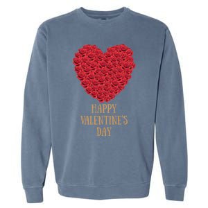 Happy Valentines Day Flowers Rose Heart Gift Garment-Dyed Sweatshirt