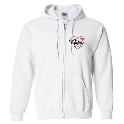Happy Valentines Day Heart Cute Gift Full Zip Hoodie