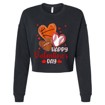 Happy Valentines Day Basketball Baseball Football Cropped Pullover Crew